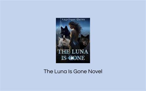 The luna is gone novel diana and nathan. Things To Know About The luna is gone novel diana and nathan. 